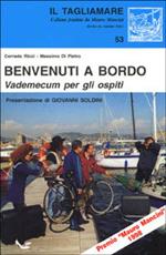 Benvenuti a bordo. Vademecum per gli ospiti