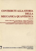 Contributi alla storia della meccanica quantistica