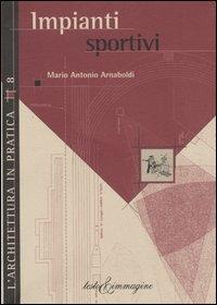 Impianti sportivi - Mario A. Arnaboldi - copertina