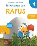 In vacanza con Rafus. Per la Scuola elementare. Vol. 4