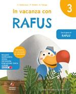 In vacanza con Rafus. Per la Scuola elementare. Vol. 3