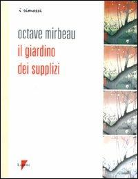 Il giardino dei supplizi - Octave Mirbeau - copertina