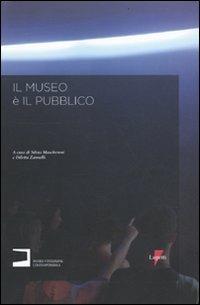 Il museo è il pubblico. Il servizio educativo del Museo di Fotografia Contemporanea: un laboratorio di esperienze 2006-2009 - copertina