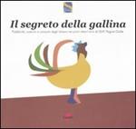 Il segreto della gallina. Pubblicità, costumi e consumi degli italiani nei primi ottant'anni di SEAT Pagine Gialle