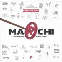 Marchi. Tutto quello che è utile sapere. Ediz. illustrata - Geppi De Liso - copertina