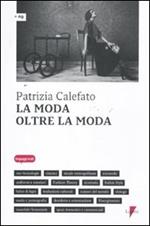 La moda oltre la moda