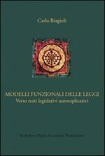 Modelli funzionali delle leggi. Verso testi legislativi autoesplicativi