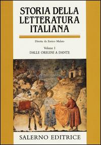 Storia della letteratura italiana. Vol. 1: Dalle origini a Dante. - copertina