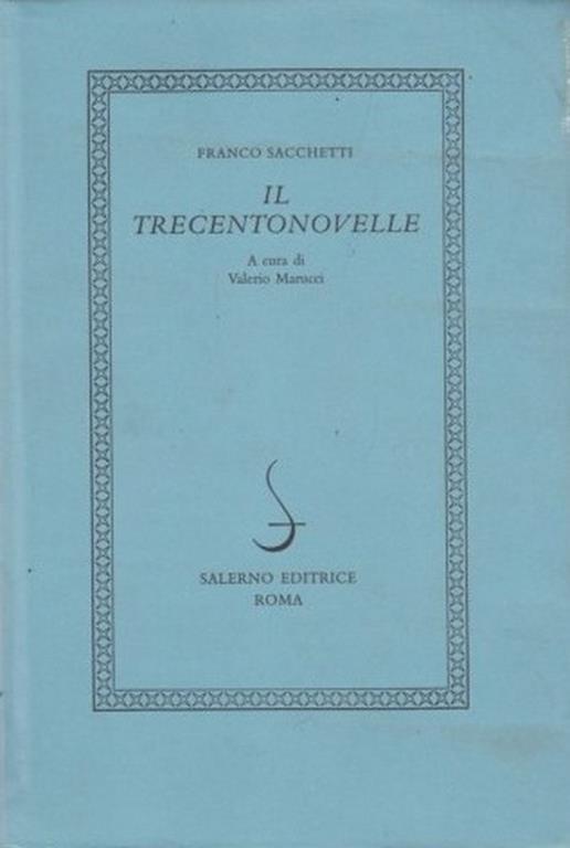 Il trecentonovelle - Franco Sacchetti - copertina