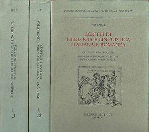 Scritti di filologia e linguistica italiana e romanza - Pio Rajna - 2