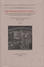 Per correr miglior acque... Bilanci e prospettive degli studi danteschi alle soglie del nuovo millennio. Atti del Convegno (Verona-Ravenna, 25-29 ottobre 1999)