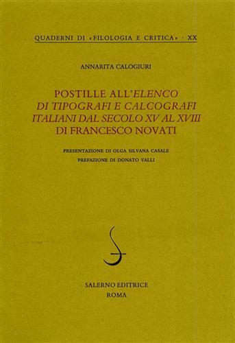 Postille all'elenco di tipografi e calcografi italiani dal secolo XV al XVIII di Francesco Novati - Annarita Calogiuri - copertina