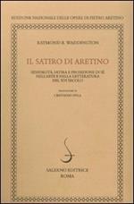 Il satiro di Aretino. Sessualità, satira e proiezione di sé nell'arte e nella letteratura del XVI secolo