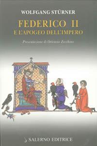 Federico II e l'apogeo dell'impero - Wolfgang Stürner - copertina