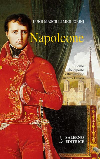 Napoleone - Luigi Mascilli Migliorini - copertina