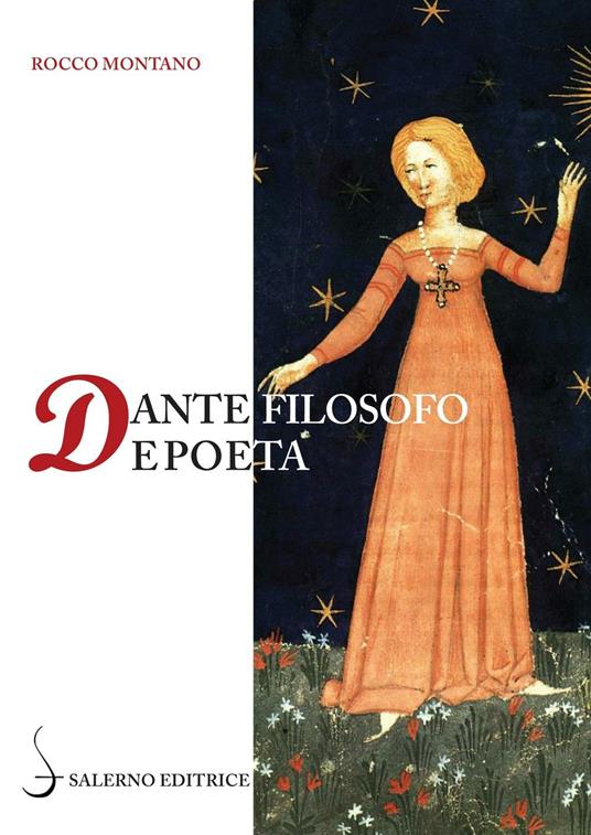 Dante filosofo e poeta - Rocco Montano - copertina