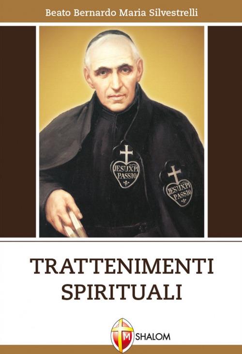 Trattenimenti spirituali - Bernardo M. Silvestrelli - copertina