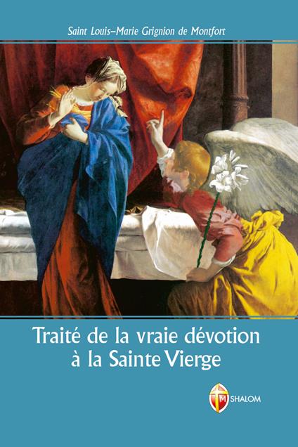 Traité de la vraie dévotion à la Sainte Vierge - Louis-Marie Grignion de Montfort - copertina