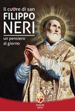 Il cuore di San Filippo Neri. Un pensiero al giorno