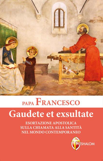 Gaudete et exsultate. Esortazione apostolica sulla chiamata alla santità nel mondo contemporaneo. Ediz. a caratteri grandi - Francesco (Jorge Mario Bergoglio) - copertina