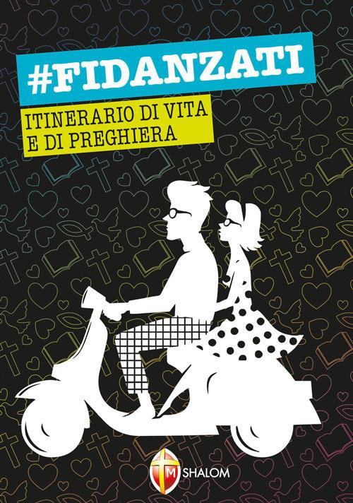 #Fidanzati. Itinerario di vita e di preghiera - copertina