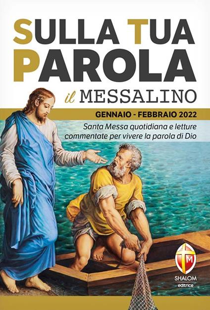 Sulla tua Parola. Messalino gennaio-febbraio 2022. Santa Messa quotidiana e letture commentate per vivere la parola di Dio - copertina