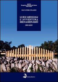 Luigi Mengoli. L'avventura Menamenamò. Quindici anni (1995-2010) di ricerca per lo sviluppo della cultura etnomusicale del Salento. Con CD Audio - Salvatore Colazzo - copertina