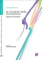 Le ricadute della formazione. Significati e prospettive