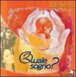 Quale sogno? CD Audio