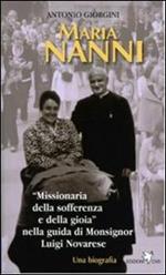 Maria Nanni. «Missionaria della sofferenza e della gioia» nella guida di mons. Luigi Novarese