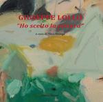 Giuseppe Lollo. «Ho scelto la pittura»