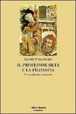 Il professor Beta e la filosofia. Un rendiconto semiserio