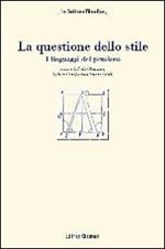 La questione dello stile. I linguaggi del pensiero