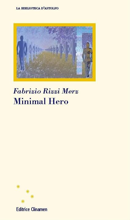 Minimal hero - Fabrizio Rizzi Merz - copertina