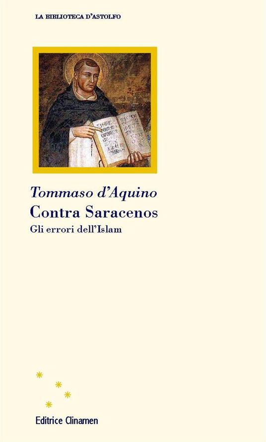 Contra saracenos. Gli errori dell'Islam - d'Aquino (san) Tommaso - copertina