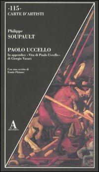 Paolo Uccello - Philippe Soupault - copertina