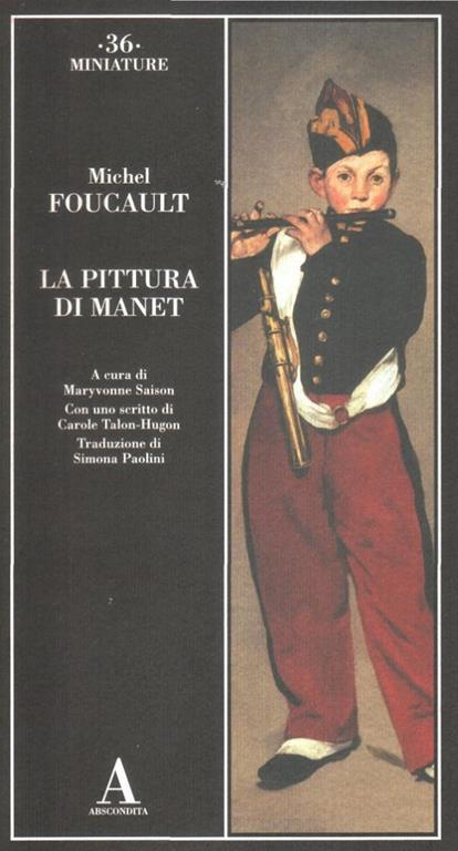 La pittura di Manet - Michel Foucault - 2