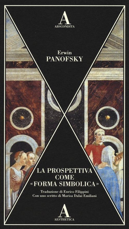 La prospettiva come «forma simbolica». Ediz. illustrata - Erwin Panofsky - 3