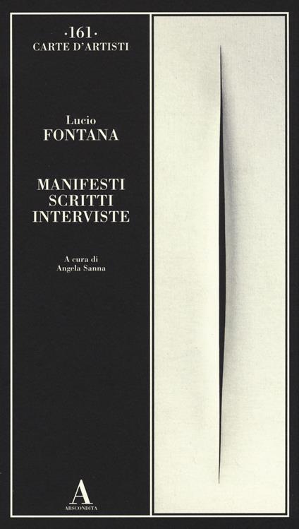 Manifesti scritti interviste - Lucio Fontana - copertina