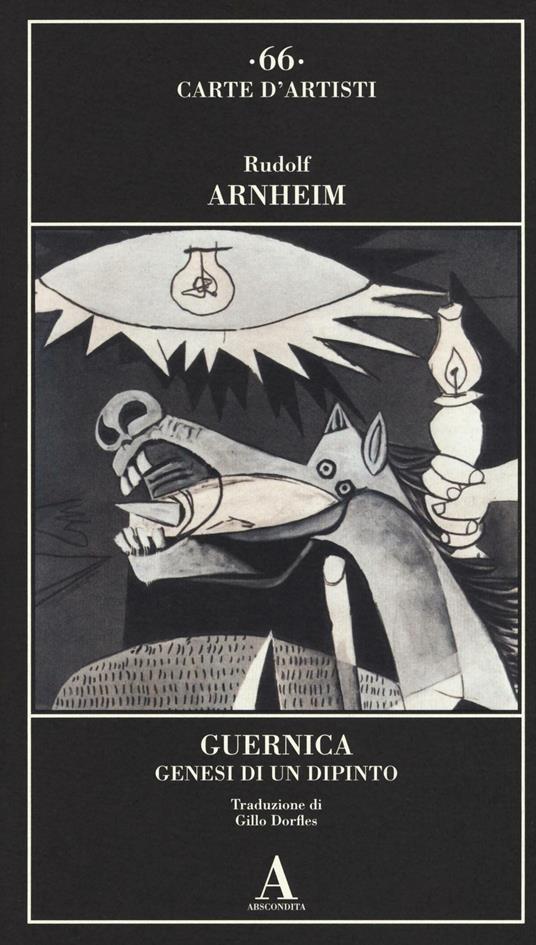 Guernica. Genesi di un dipinto. Ediz. illustrata - Rudolf Arnheim - 3