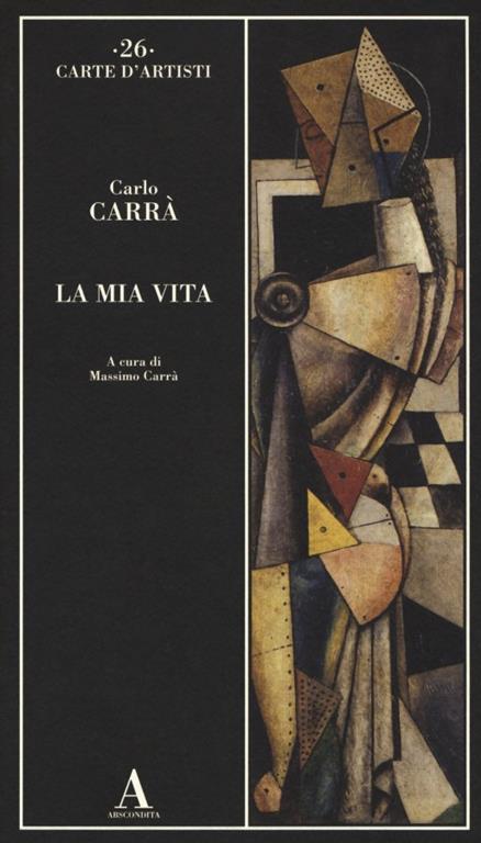 La mia vita - Carlo Carrà - copertina