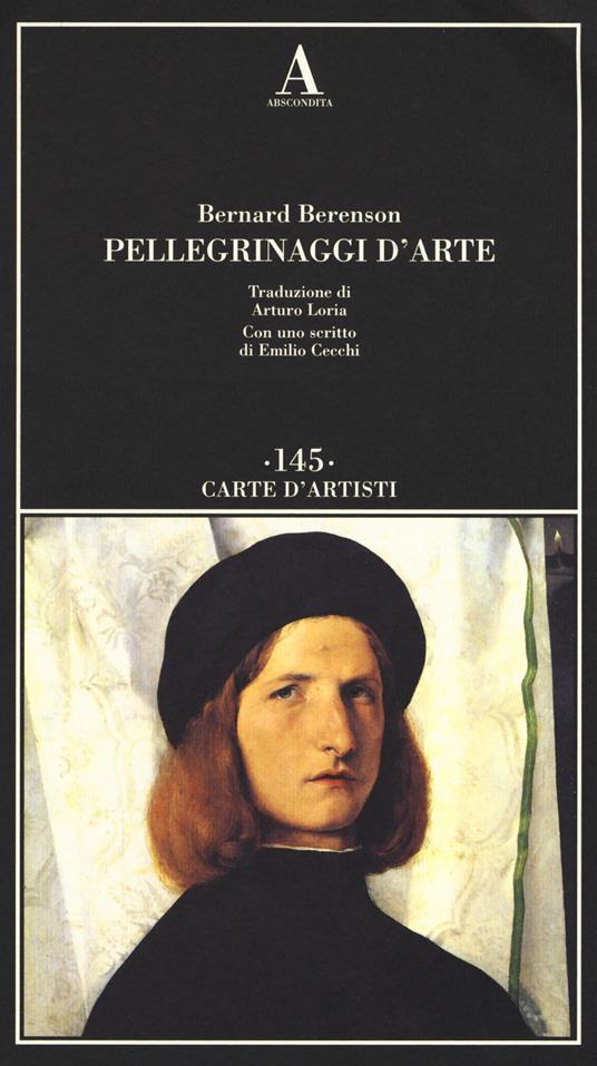 Pellegrinaggi d'arte - Bernard Berenson - copertina