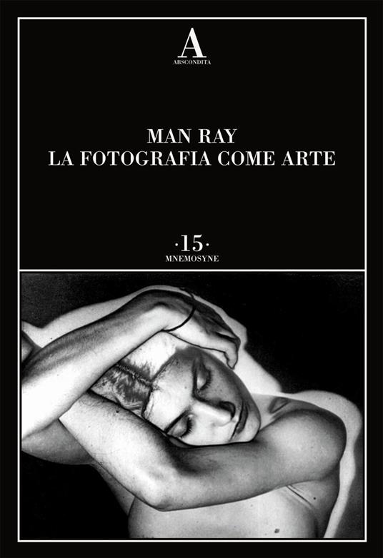 La fotografia come arte - Man Ray - copertina