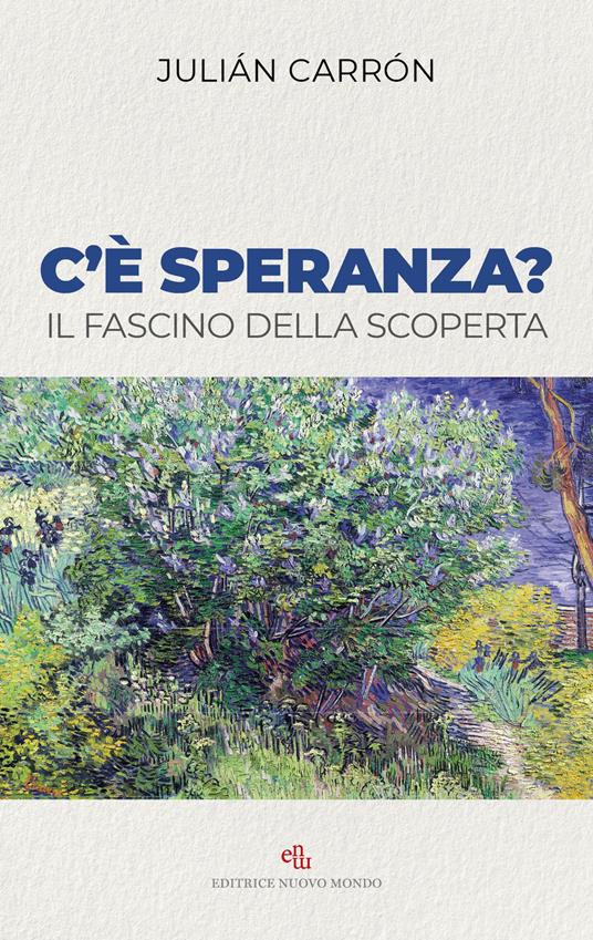 C'è speranza? Il fascino della scoperta - Julián Carrón - copertina