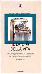 Il lato A della vita