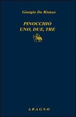 Pinocchio uno, due, tre