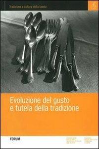 Evoluzione del gusto e tutela della tradizione - copertina