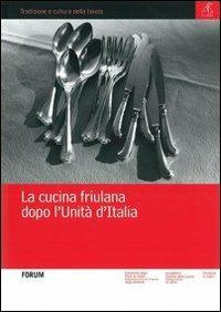 La cucina friulana dopo l'unità d'Italia - copertina