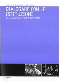 Dialogare con le istituzioni. Il lessico delle pari opportunità - copertina
