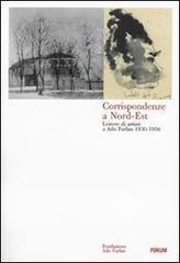 Corrispondenze a Nord-Est. Lettere di artisti a Ado Furlan 1930-1956 - 3